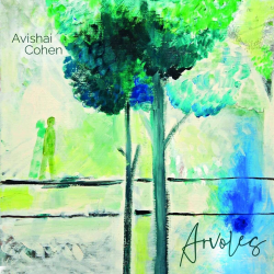 Avishai Cohen - Arvoles,...