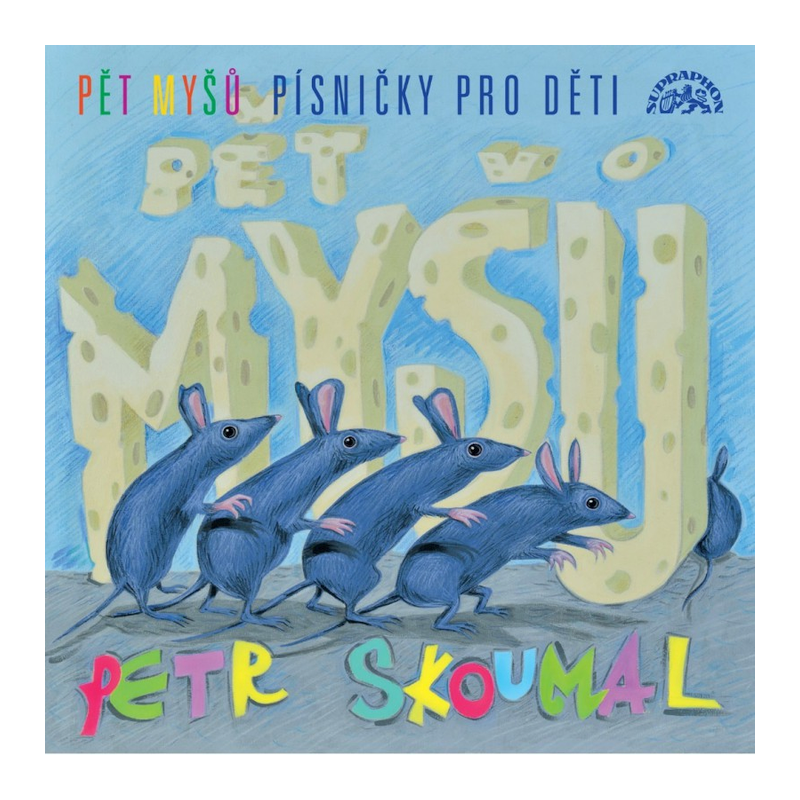 Petr Skoumal - Pět myšů-Písničky pro děti, 1CD, 2023