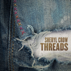 Sheryl Crow - Threads, 1CD,...
