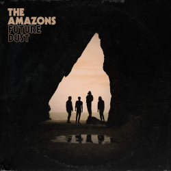 The Amazons - Future dust,...