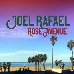 Joel Rafael - Rose avenue,...