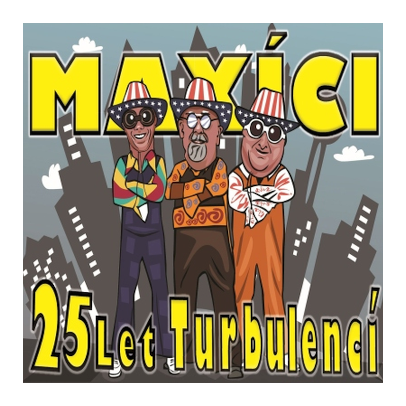 Maxíci - 25 let turbulencí, 2CD, 2019