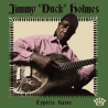 Holmes Duck Jimmy - Cypress grove, 1CD, 2019