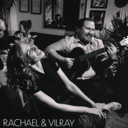 Rachael & Vilray - Rachael...