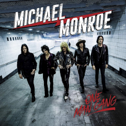 Michael Monroe - One man...