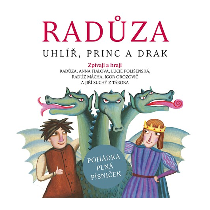 Radůza - Uhlíř, princ a drak, 1CD, 2019
