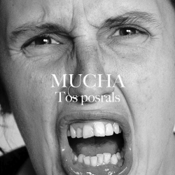 Mucha - Tos posrals, 1CD, 2019