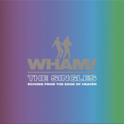 Wham! - Singles-Echoes from...