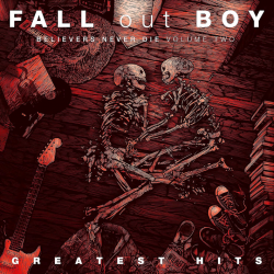 Fall Out Boy - Believers...