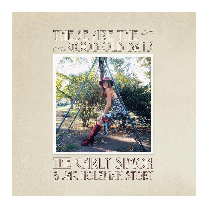 Carly Simon - These are the good old days-The Carly Simon and Jac Holzman story, 1CD, 2023