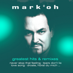 Mark 'Oh - Greatest hits & remixes, 2CD, 2018