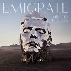 Emigrate - A million degrees, 1CD, 2018