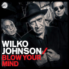 Wilko Johnson - Blow your mind, 1CD, 2018