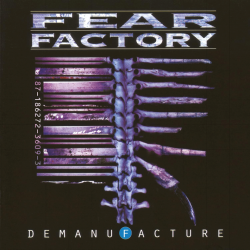 Fear Factory - Demanufacture, 1CD, 2023