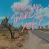 Rick Astley - Are we there yet?, 1CD, 2023