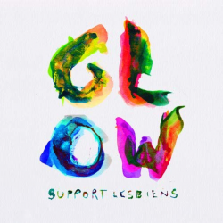 Support Lesbiens - Glow, 1CD, 2018