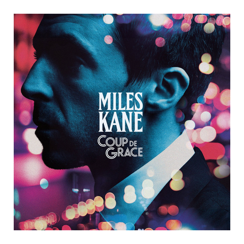 Miles Kane - Coup de grace, 1CD, 2018