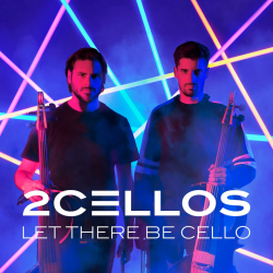 2Cellos - Let there be...