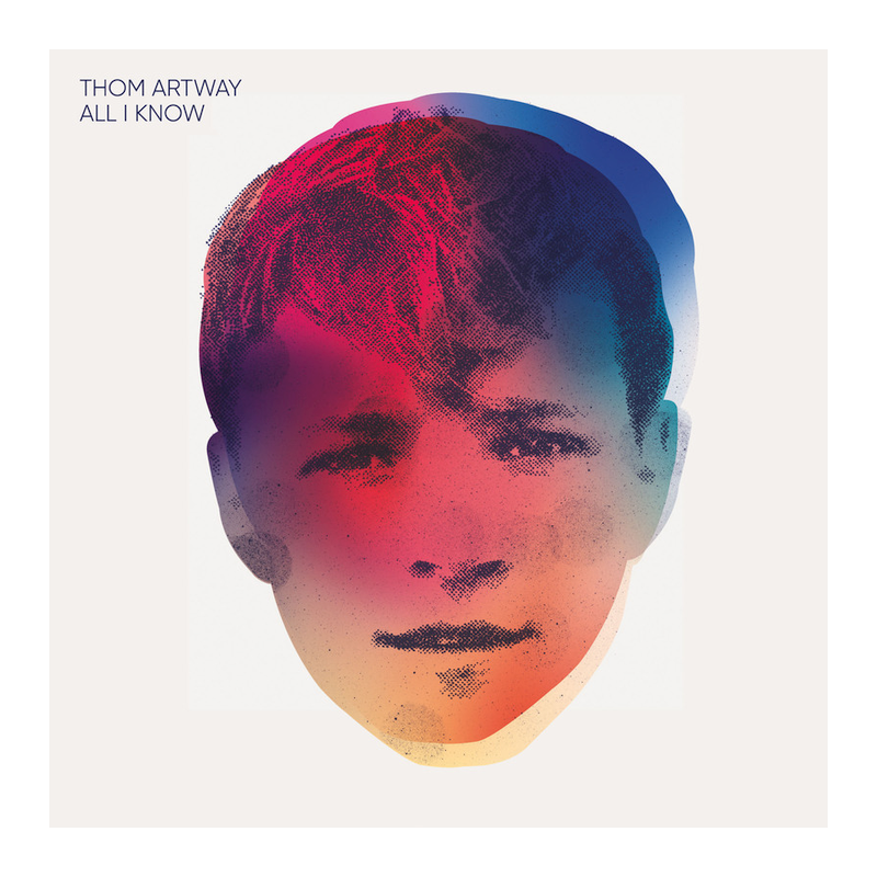 Thom Artway - All I know, 1CD, 2018