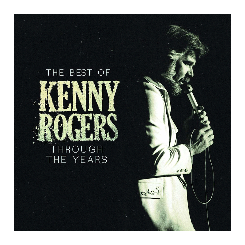 Kenny Rogers - The best of Kenny Rogers-Through the years, 1CD, 2018