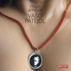 Vašo Patejdl - Mon amour, 1CD (RE), 2023
