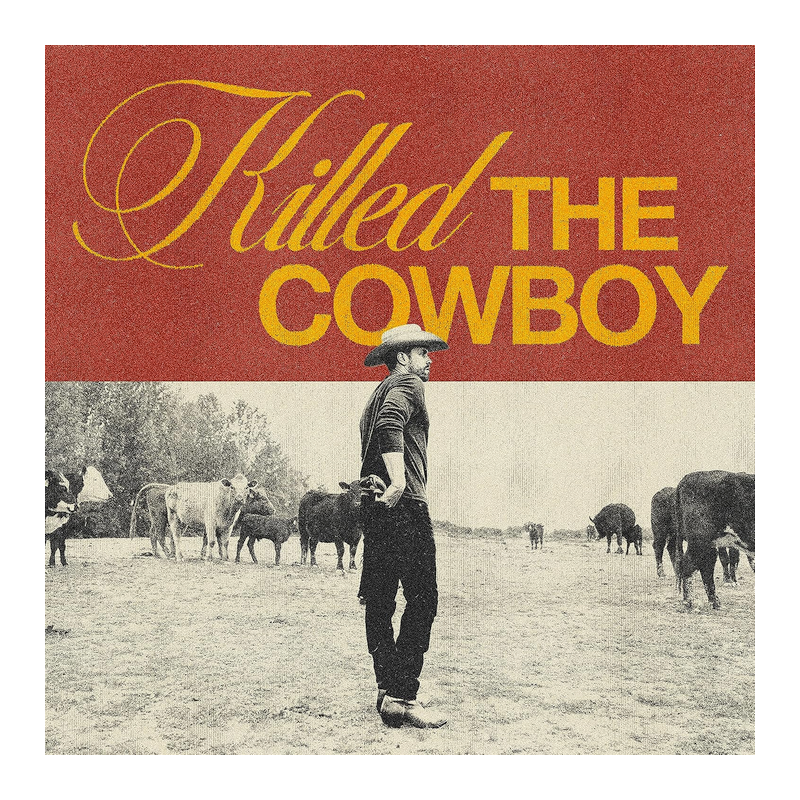 Dustin Lynch - Killed the cowboy, 1CD, 2023