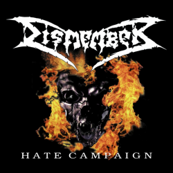 Dismember - Hate campaign,...