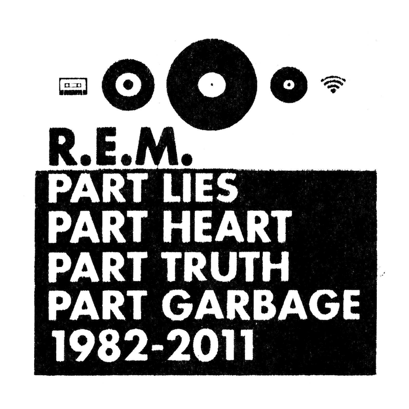 REM - Part lies, part heart, part truth, part garbage-1982-2011, 2CD (RE), 2017