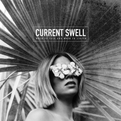 Current Swell - When to...