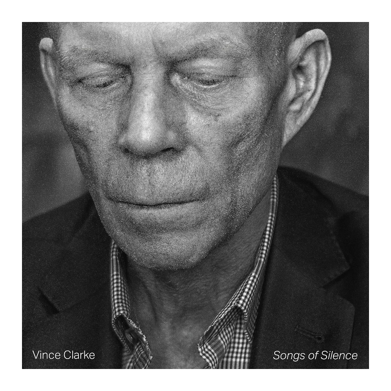 Vince Clarke - Songs of silence, 1CD, 2023