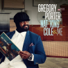 Gregory Porter - Nat King Cole & me, 1CD, 2017
