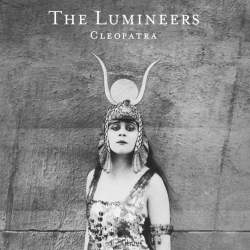 The Lumineers - Cleopatra,...