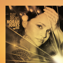 Norah Jones - Day breaks,...