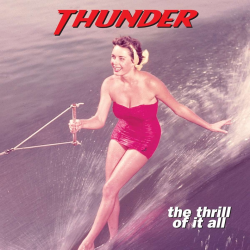 Thunder - The thrill of it...