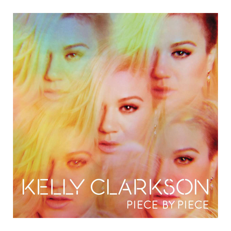 Kelly Clarkson - Piece by piece, 1CD, 2015