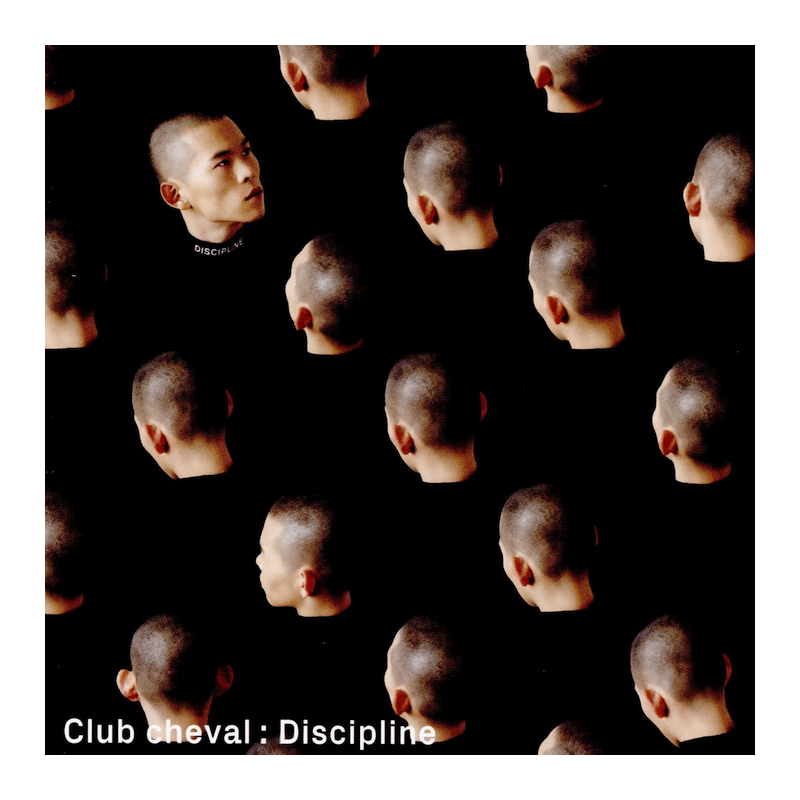 Club Cheval - Discipline, 1CD, 2016