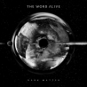 The Word Alive - Dark matter, 1CD, 2016