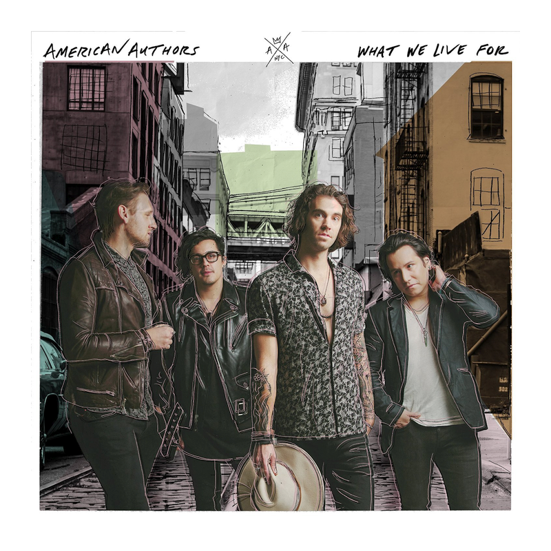 American Authors - What we live for, 1CD, 2016
