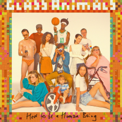 Glass Animals - How to be a...