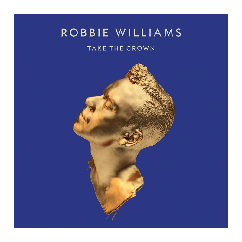 Robbie Williams - Take the crown, 1CD, 2012