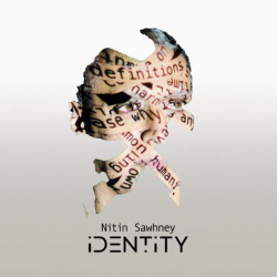Nitin Sawhney - Identity,...