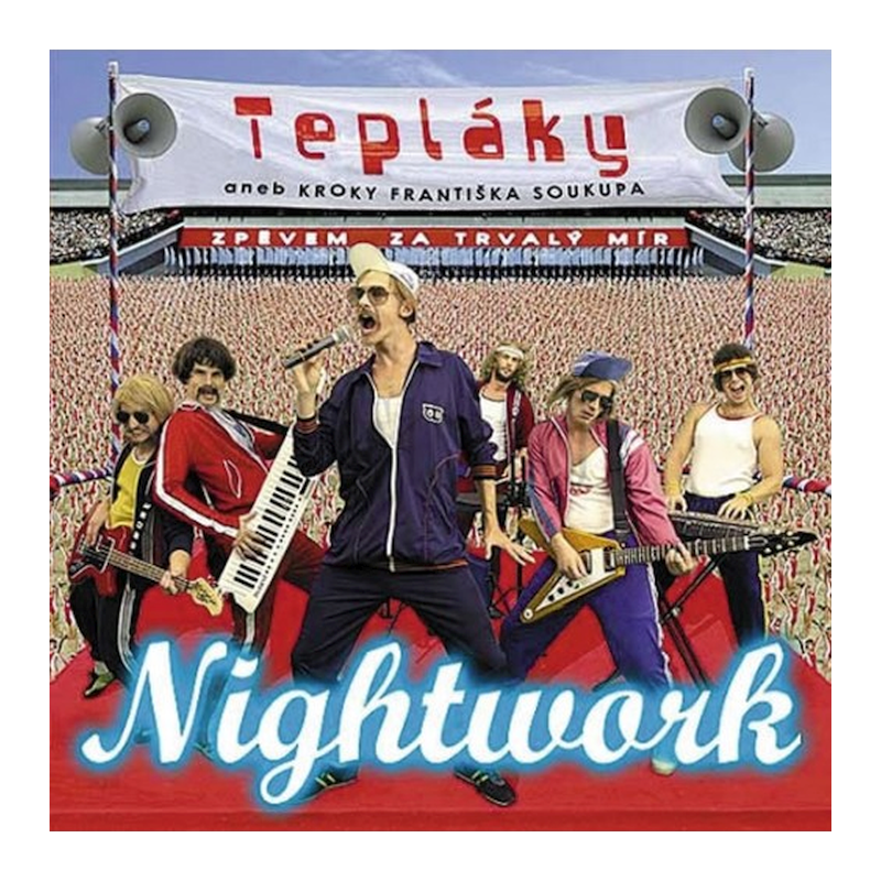 Nightwork - Tepláky-Aneb Kroky Františka Soukupa, 1CD, 2010