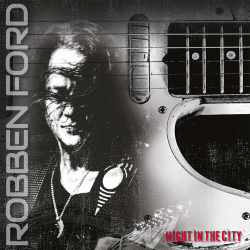 Robben Ford - Night in the city, 1CD, 2023