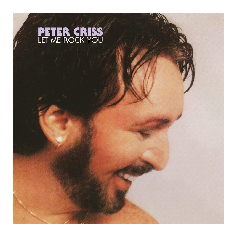 Peter Criss - Let me rock you, 1CD (RE), 2023