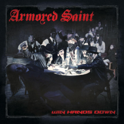 Armored Saint - Win hands down, 1CD, 2015