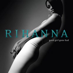 Rihanna - Good girl gone...