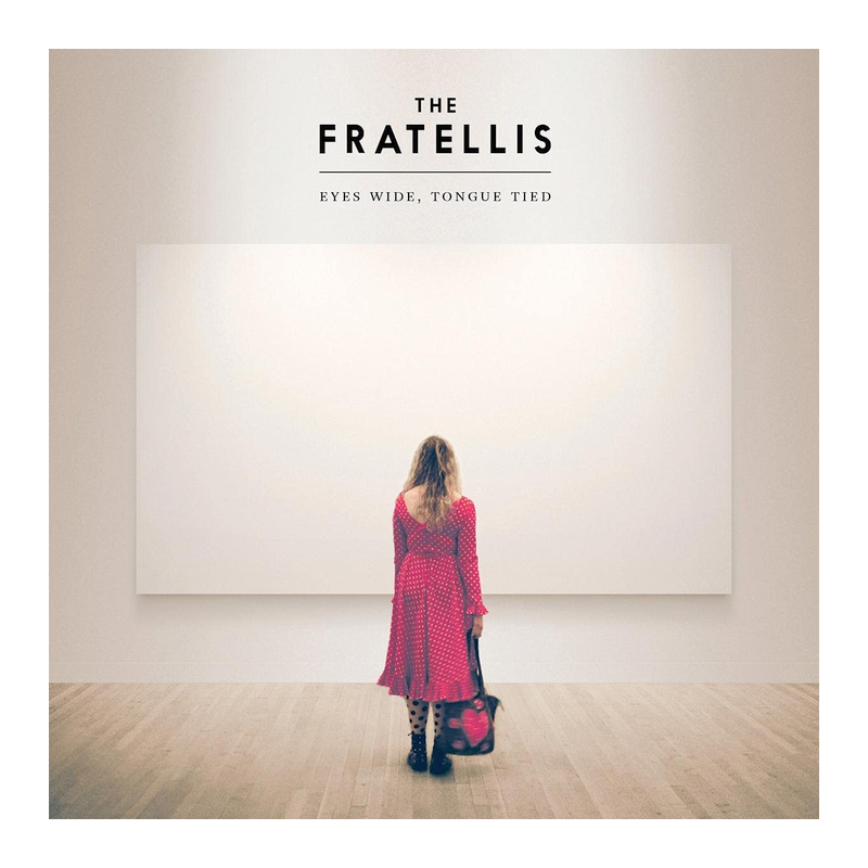 The Fratellis - Eyes wide, tongue tied, 1CD, 2015