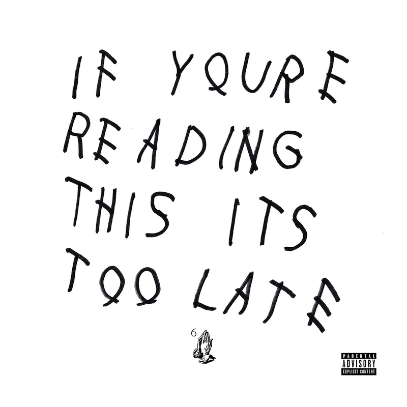 Drake - If you're reading this it's too late, 1CD, 2015