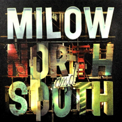Milow - North and south,...