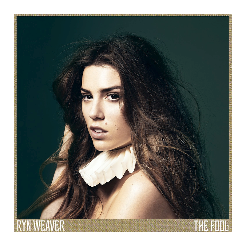 Ryn Weaver - The fool, 1CD, 2015